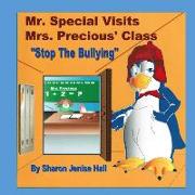 Mr. Special Visits Mrs. Precious' Class Stop The Bullying