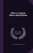 What a Company Officer Should Know