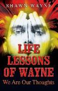 Life Lessons of Wayne