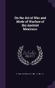 ON THE ART OF WAR & MODE OF WA