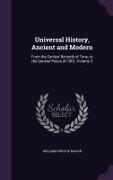 Universal History, Ancient and Modern: From the Earliest Records of Time, to the General Peace of 1801, Volume 3