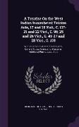 A Treatise On the West Indian Incumbered Estates Acts, 17 and 18 Vict., C. 117-21 and 22 Vict., C. 96, 25 and 26 Vict., C. 45-27 and 28 Vict., C. 108