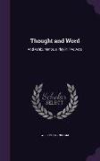 Thought and Word: And Ashby Manor, a Play in Two Acts