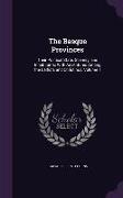 The Basque Provinces: Their Political State, Scenery, and Inhabitants, With Adventures Among the Carlists and Christinos, Volume 1