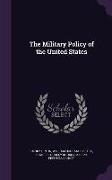The Military Policy of the United States