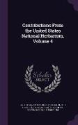 Contributions From the United States National Herbarium, Volume 4