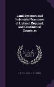 Land Systems and Industrial Economy of Ireland, England, and Continental Countries