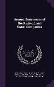 Annual Statements of the Railroad and Canal Companies