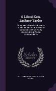 A Life of Gen. Zachary Taylor: Comprising a Narrative of Events Connected With His Professional Career, Derived From Public Documents and Private Cor