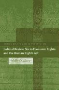 Judicial Review, Socio-Economic Rights and the Human Rights ACT