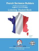 FRENCH SENTENCE BUILDERS - B to Pre - LISTENING - STUDENT