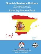 SPANISH SENTENCE BUILDERS - B to Pre - LISTENING - STUDENT