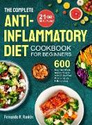 The Complete Anti-Inflammatory Diet Cookbook for Beginners