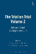 The Trial on Trial: Volume 2: Judgment and Calling to Account