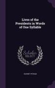 Lives of the Presidents in Words of One Syllable