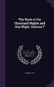The Book of the Thousand Nights and One Night, Volume 7