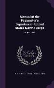 Manual of the Paymaster's Department, United States Marine Corps: August, 1912