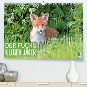 Der Fuchs: Kluger Jäger (Premium, hochwertiger DIN A2 Wandkalender 2023, Kunstdruck in Hochglanz)