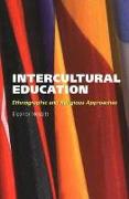 Intercultural Education: Ethnographic and Religious Approaches