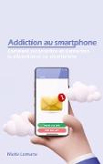 Addiction au smartphone
