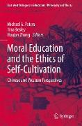 Moral Education and the Ethics of Self-Cultivation