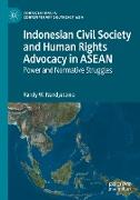 Indonesian Civil Society and Human Rights Advocacy in ASEAN