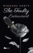 The Faulty Endearment