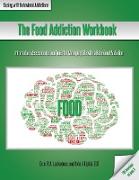 The Food Addiction Workbook