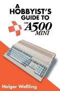 A Hobbyist's Guide to THEA500 Mini