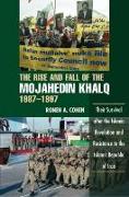 The Rise and Fall of the Mojahedin Khalq, 1987-1997