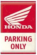 Blechschild. Honda MC - Parking Only