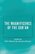 THE MAGNIFICENCE OF THE QURAN