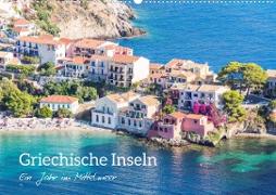 Griechische Inseln - Ein Jahr im Mittelmeer (Wandkalender 2023 DIN A2 quer)
