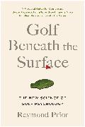 Golf Beneath the Surface