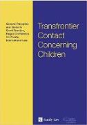 Hague Conference Guide to Transfrontier Contact Concerning Children