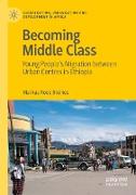 Becoming Middle Class