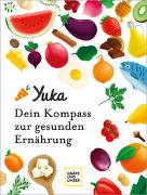Yuka - Dein Kompass zur gesunden Ernährung