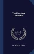 The Marquess Cornwallis