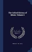 The Oxford History of Music, Volume 1