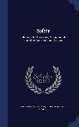 Safety: Methods for Preventing Occupational and Other Accidents and Disease