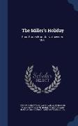 The Miller's Holiday: Short Stories from the Northwestern Miller