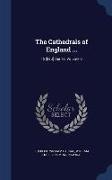 The Cathedrals of England ...: 1st[-2D] Series, Volume 2