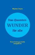 Das Quanten-Wunder