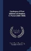 Catalogue of First Editions of Stephen C. Foster (1826-1864)