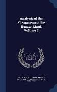 Analysis of the Phenomena of the Human Mind, Volume 2