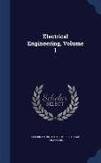 Electrical Engineering, Volume 1