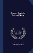 Samuel Daniel, a Critical Study