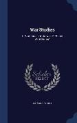 War Studies: 1. Root-Causes of the War: 2. Peace with Honour