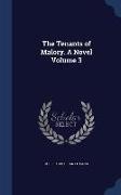 The Tenants of Malory. a Novel Volume 3