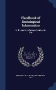 Handbook of Sociological Information: With Especial Reference to New York City
